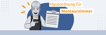 Hausordnung für Monteurzimmer